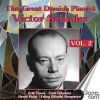 The Great Danish Pianist Victor Schiøler Vol. 2 (2 CD)